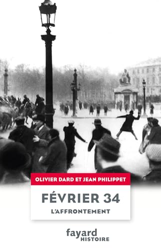 Stock image for Fvrier 34: L'affrontement for sale by medimops