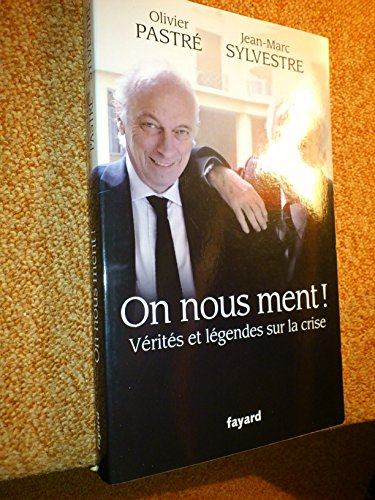 Stock image for ON NOUS MENT Pastr, Olivier et Sylvestre, Jean-Marc for sale by MaxiBooks