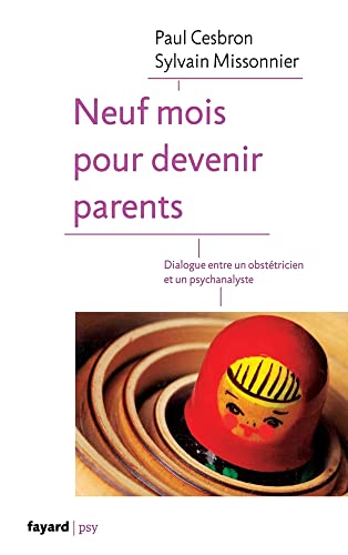 Beispielbild fr Neuf mois pour devenir parents zum Verkauf von Ammareal