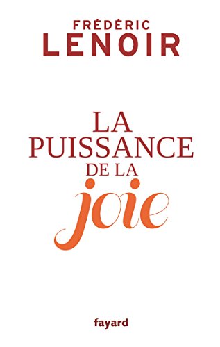 Beispielbild fr La puissance de la joie (French Edition) zum Verkauf von Better World Books
