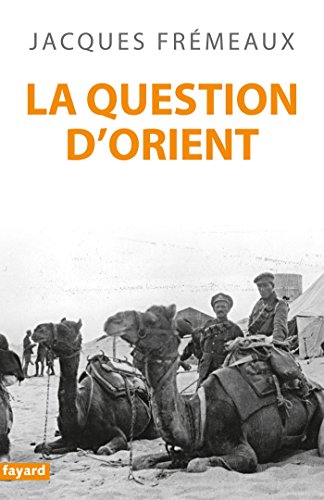 Stock image for La Question D'orient for sale by RECYCLIVRE