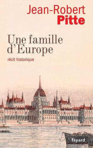 Beispielbild fr Une famille d'Europe: Rcit historique zum Verkauf von Ammareal