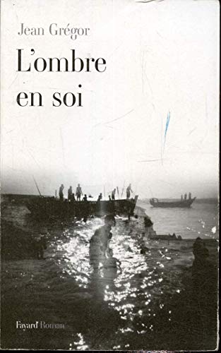 Beispielbild fr L'ombre en soi zum Verkauf von A TOUT LIVRE