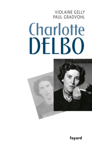 Beispielbild fr Charlotte Delbo zum Verkauf von Librairie Th  la page