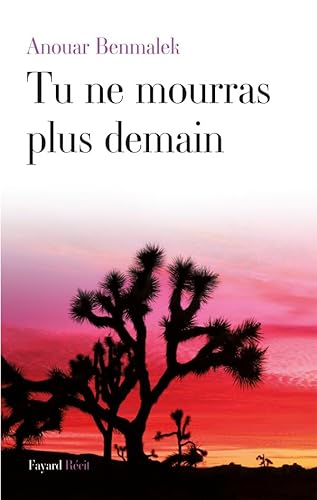 9782213666358: Tu ne mourras plus demain