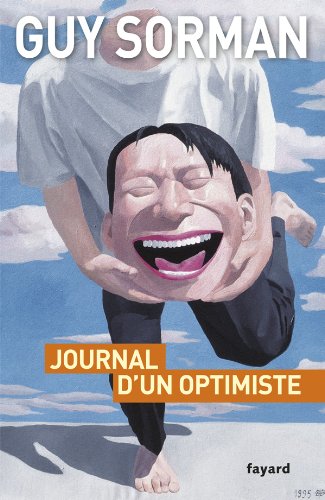 Beispielbild fr Journal d'un optimiste: 2009-2012 zum Verkauf von Ammareal