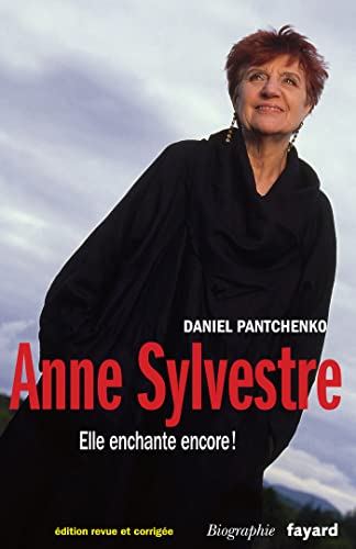 Beispielbild fr Anne Sylvestre: Et elle chante encore? zum Verkauf von medimops