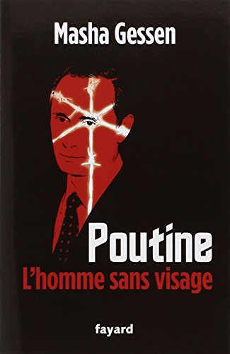 Imagen de archivo de Poutine : L'homme sans visage (Documents) (French Edition) a la venta por Better World Books