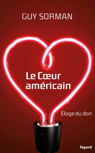 Imagen de archivo de Le Coeur am ricain: Eloge du don a la venta por WorldofBooks