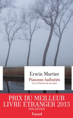 Beispielbild fr Psaumes balbutis. Livre d'heures de ma mre zum Verkauf von Ammareal