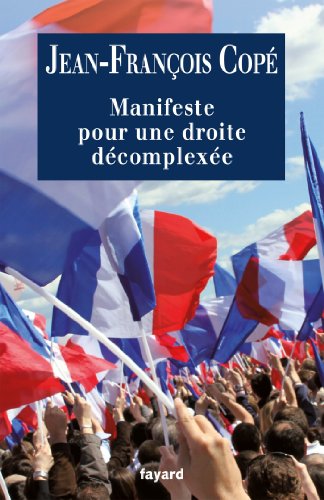 Beispielbild fr Manifeste pour une droite dcomplexe zum Verkauf von medimops