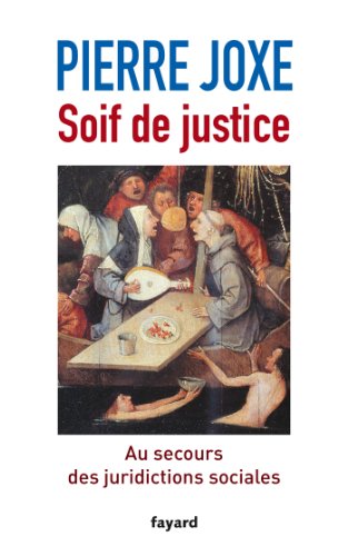 Beispielbild fr Soif de justice: Au secours des juridictions sociales zum Verkauf von Ammareal