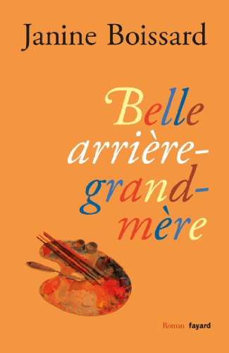9782213672397: Belle arrire-grand-mre (Littrature Franaise)