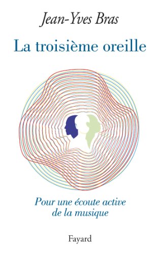 Beispielbild fr La Troisime oreille zum Verkauf von GF Books, Inc.