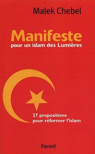 9782213676999: Manifeste pour un Islam des lumires: 27 propositions pour rformer l'Islam (Documents)