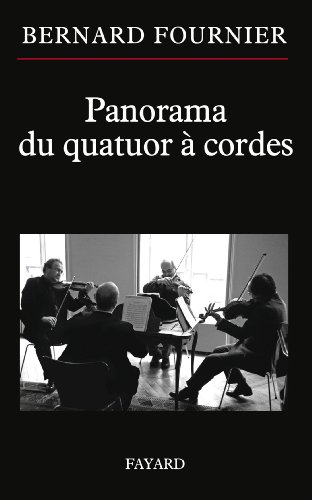 9782213677224: Panorama du quatuor  cordes (Musique)