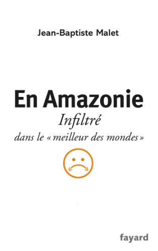 Stock image for En Amazonie: infiltr dans le "meilleur des mondes" for sale by Ammareal