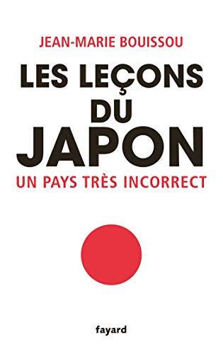 Beispielbild fr Les leçons du Japon: Un pays tr s incorrect zum Verkauf von WorldofBooks