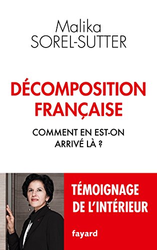 Beispielbild fr dcomposition franaise ; comment en est-on arriv l ? zum Verkauf von Chapitre.com : livres et presse ancienne