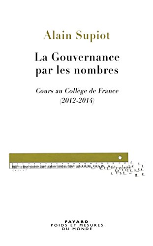 9782213681092: La Gouvernance par les nombres: Cours au Collge de France (2012-2014)