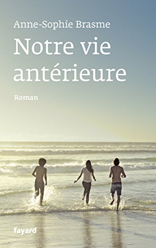 9782213681306: Notre vie antrieure