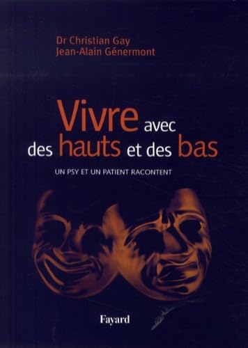 9782213681573: Vivre avec des hauts et des bas