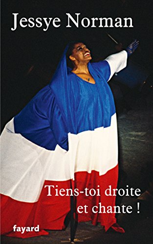 9782213686189: Tiens-toi droite et chante (Musique)