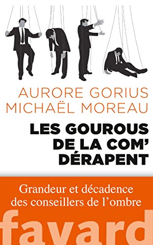 Stock image for Les gourous de la com' drapent for sale by Ammareal