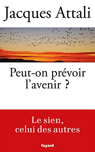 9782213686752: Peut-on prvoir l'avenir ?: Le sien, celui des autres (Documents)