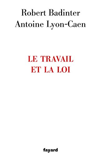 Stock image for Le travail et la loi for sale by LeLivreVert
