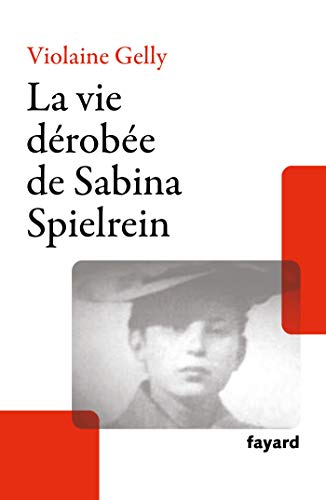 Stock image for La vie drobe de Sabina Spielrein for sale by medimops