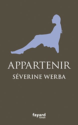 Stock image for Appartenir [Paperback] Werba, S verine for sale by LIVREAUTRESORSAS