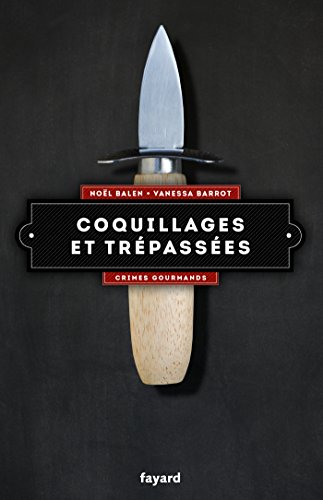 9782213687193: Coquillages et trpasses: Crimes gourmands vol.5 (Policier)