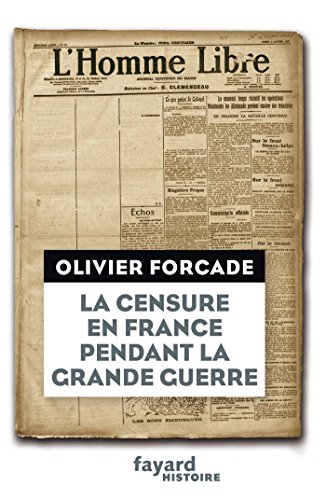 Stock image for La Censure en France pendant la Grande Guerre for sale by medimops