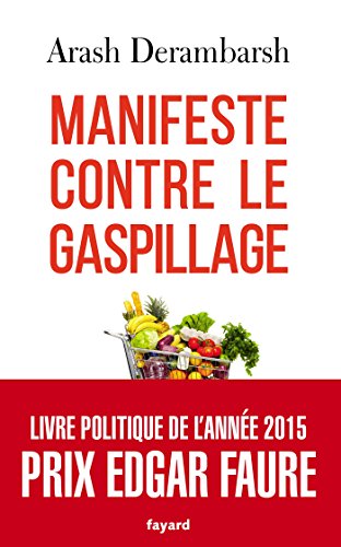 Stock image for Manifeste contre le gaspillage for sale by Ammareal
