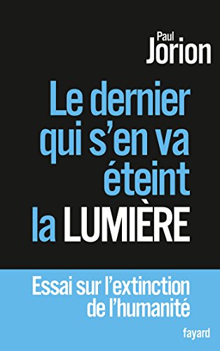 Stock image for Le dernier qui sen va teint la lumire (Documents, 57) (French Edition) for sale by Best and Fastest Books