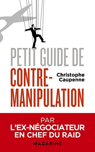 Beispielbild fr Petit guide de contre-manipulation zum Verkauf von Ammareal