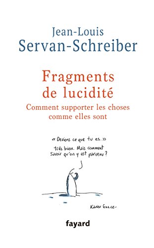 Stock image for Fragments de lucidit : Comment supporter les choses comme elles sont for sale by WorldofBooks