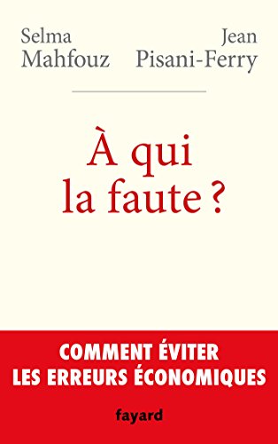 Stock image for A qui la faute ? for sale by medimops
