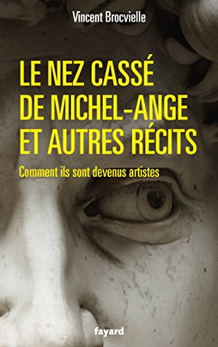 Beispielbild fr Le nez cass de Michel-Ange et autres rcits zum Verkauf von medimops