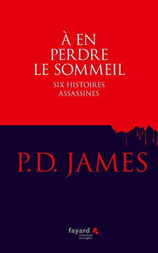 Beispielbild fr A en perdre le sommeil: Six histoires assassines zum Verkauf von WorldofBooks