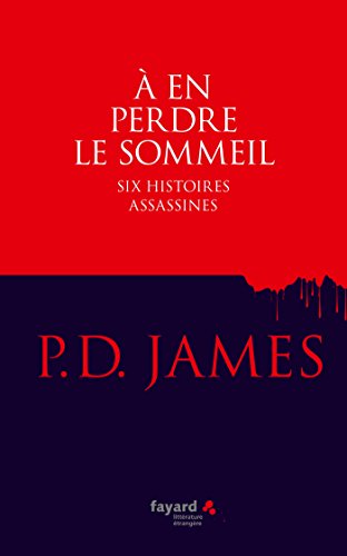 Stock image for A en perdre le sommeil: Six histoires assassines for sale by WorldofBooks