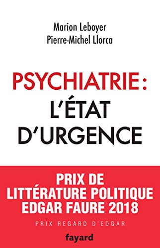 Stock image for Psychiatrie : l'tat d'urgence for sale by Ammareal