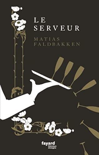 Stock image for Le serveur [Broch] Faldbakken, Matias for sale by BIBLIO-NET