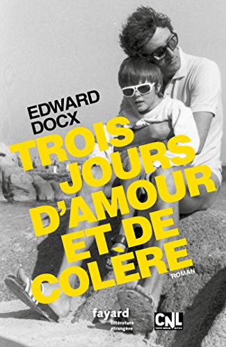Stock image for Trois jours d'amour et de colre for sale by Ammareal