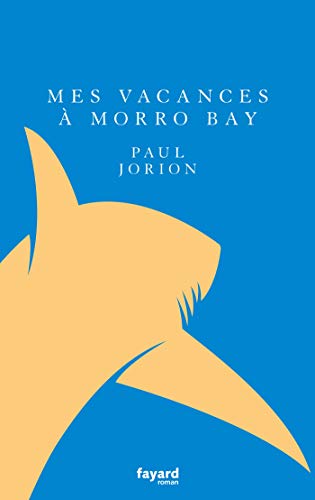 Stock image for Mes vacances  Morro Bay [Paperback] Jorion, Paul for sale by LIVREAUTRESORSAS
