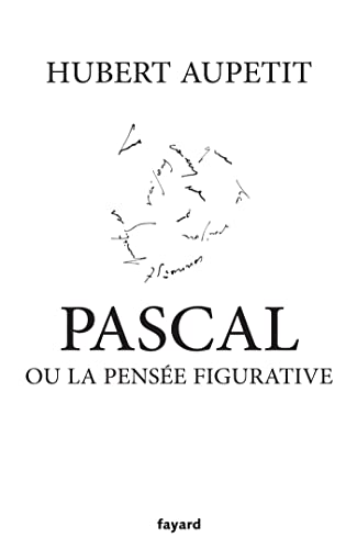 Imagen de archivo de Pascal ou la pense figurative a la venta por medimops