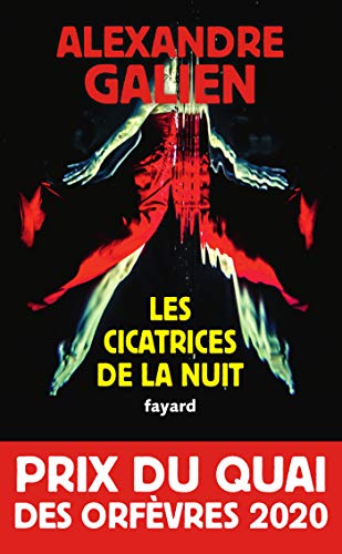 Imagen de archivo de Les cicatrices de la nuit: Prix du Quai des Orf vres 2020 (French Edition) a la venta por ThriftBooks-Atlanta