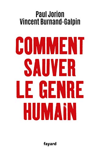 Stock image for Comment sauver le genre humain for sale by Ammareal