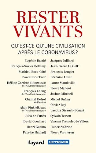 Beispielbild fr Rester Vivants : Qu'est-ce Qu'une Civilisation Aprs Le Coronavirus ? zum Verkauf von RECYCLIVRE